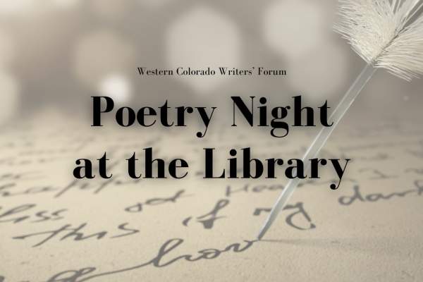 Poetry Night at the Library with Western Colorado Writers' Forum