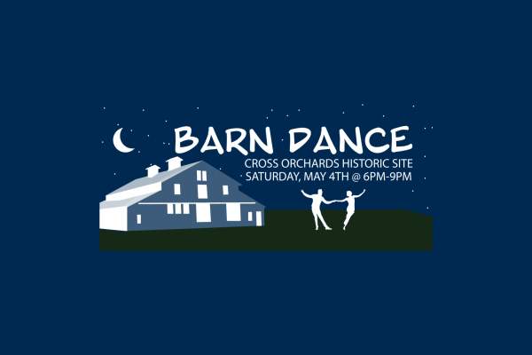 Barn Dance @ Cross Orchards Historic Site