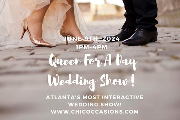 💍Queen and King For a Day Bridal Show 💍