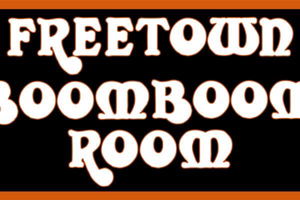 Freetown Boom Boom Room