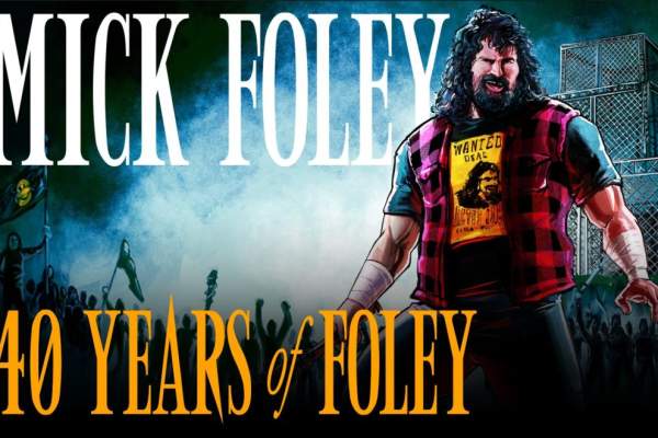 Mick Foley - 40 Years of Foley Tour