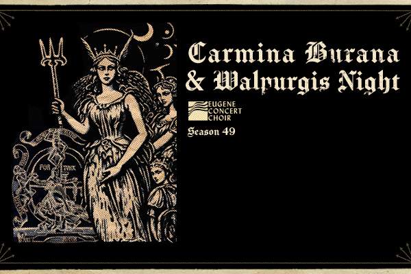Eugene Concert Choir & Orchestra Presents: Carmina Burana & Walpurgis Night