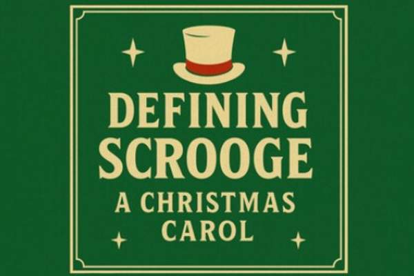Defining Scrooge: A Christmas Carol