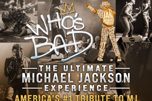 Who's Bad: The Michael Jackson Experience