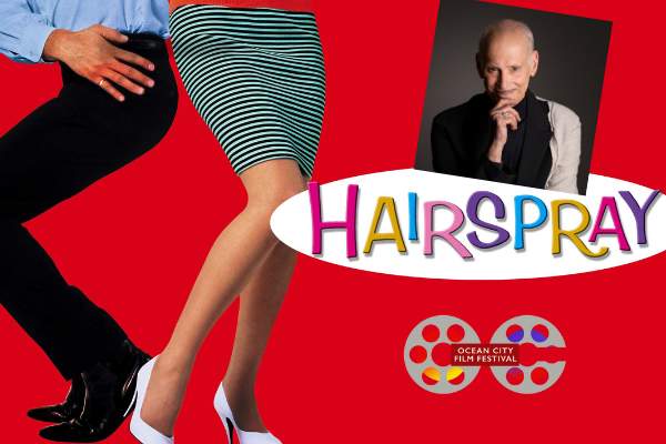 John Waters LIVE! with "Hairspray" movie
