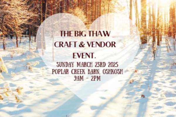 The Big Thaw Craft & Vendor Event at Poplar Creek Barn