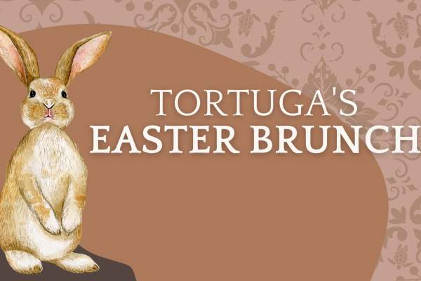 Tortuga's Easter Brunch