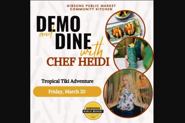 Demo & Dine with Chef Heidi- A Tropical Tiki Adventure in the Kitchen