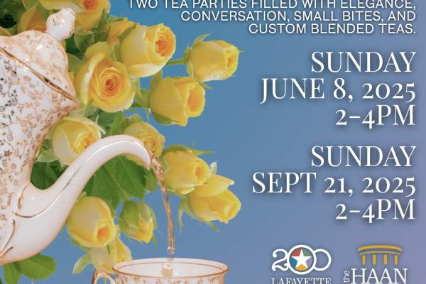 Lafayette Bicentennial Event: Afternoon Tea and Tour