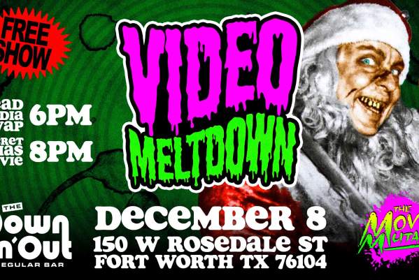 #2 Video Meltdown - XMAS SPECIAL