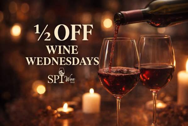 1/2 Off Wine Bottles @SPI Wine Bar