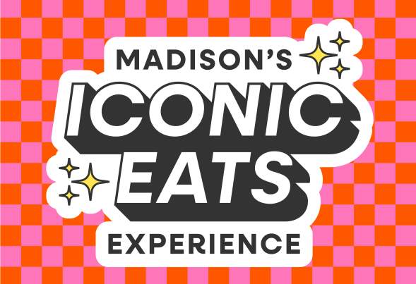 Madison's Iconic Eats Experience written in a pink and orange checkered circle.