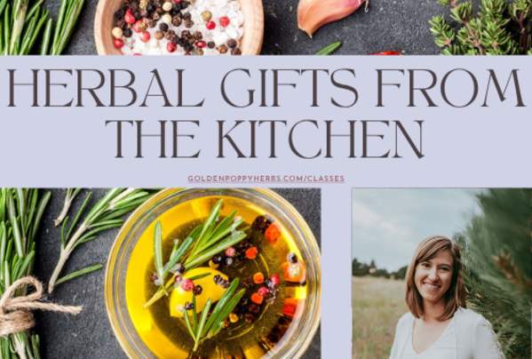 Herbal Gifts from the Kitchen with Julie Peachtree