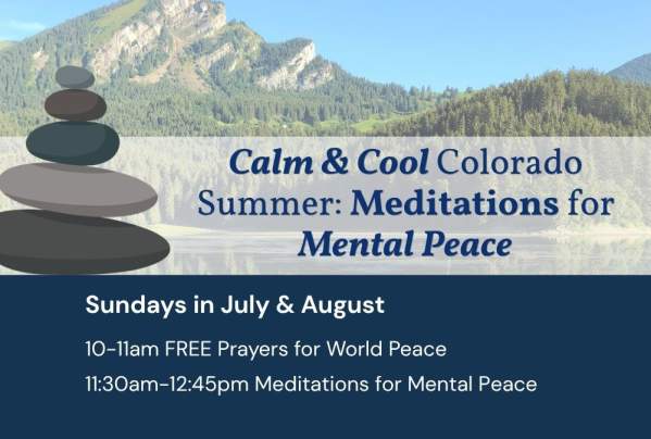 Calm & Cool Colorado Summer: Meditations for Mental Peace