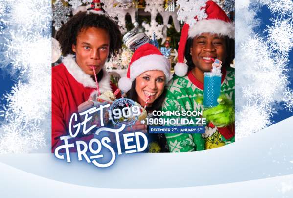 1909 Holidaze: Get Frosty