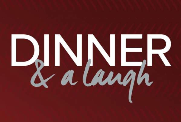 Dinner & A Laugh