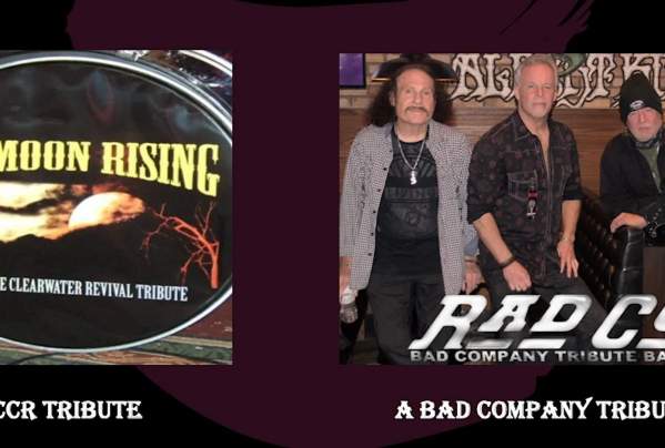 BAD COMPANY & CREDENCE CLEARWATER REVIVAL TRIBUTES!