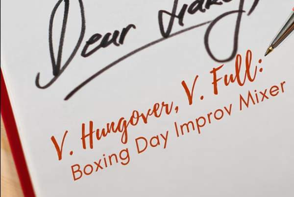 V. Hungover, V. Full: The Boxing Day Improv Mixer Show!