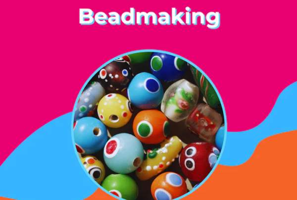 Beadmaking Workshop