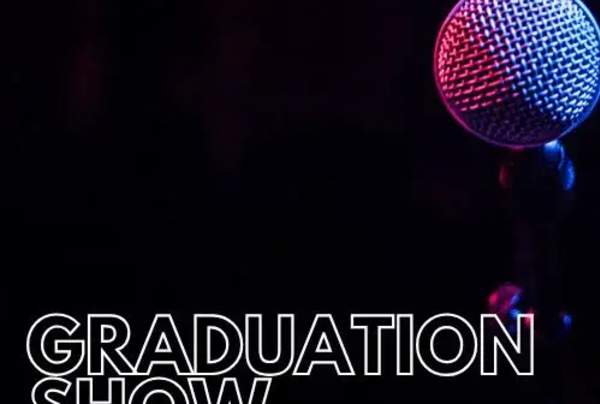 Graduation Show at Comedy Connection