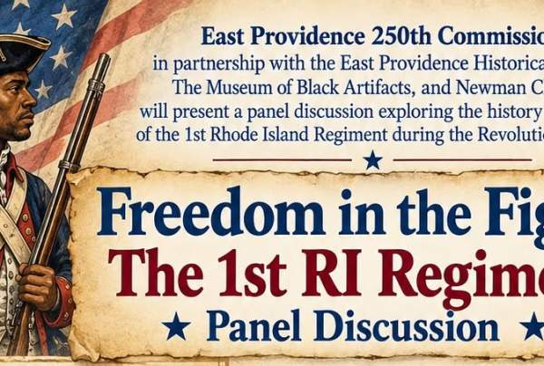 Freedom in the Fight:  The 1st RI Regiment Panel Discussion