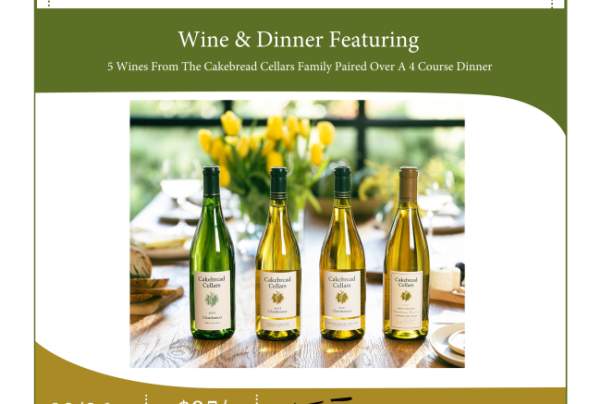 Wine and Dinner Featuring Cakebread Cellars