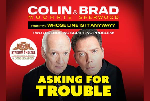 Colin Mochrie & Brad Sherwood: Asking for Trouble