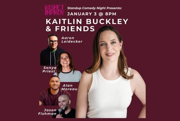 Kaitlin Buckley & Friends at Kismet Improv