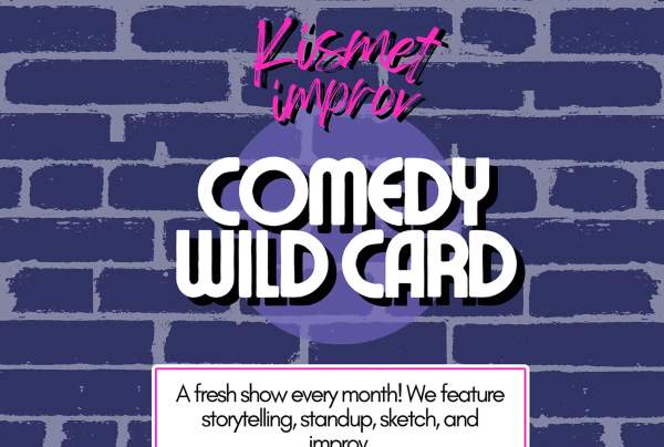 Kismet Improv's Comedy Wild Card