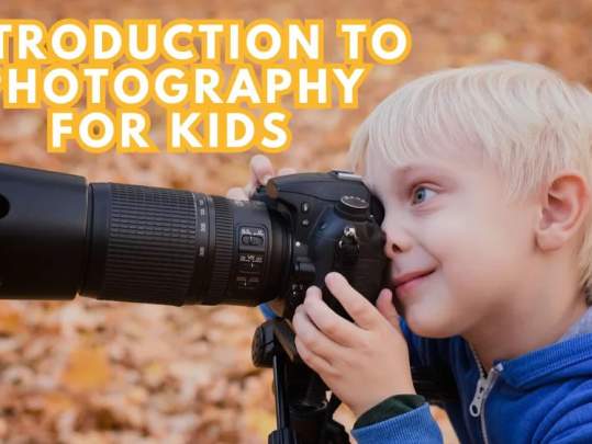 Introduction to Photography for Kids