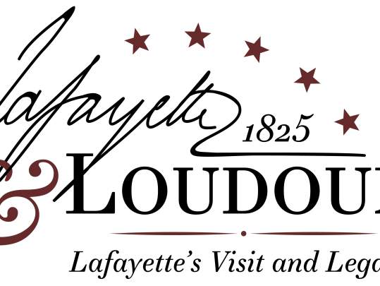 Lafayette & Loudoun: Lafayette's Visit and Legacy