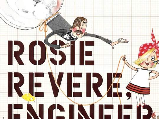 Story Time: Rosie Revere Engineer