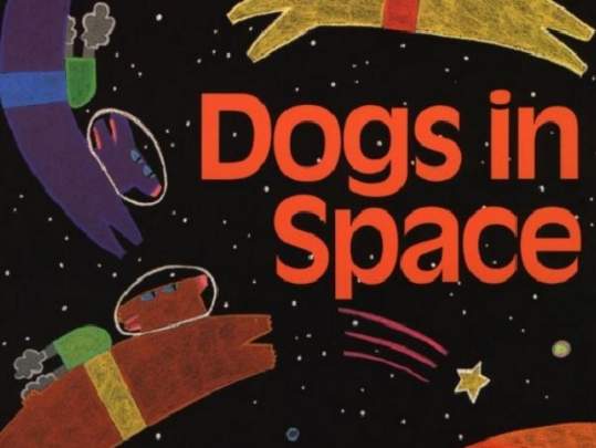 Story Time: Dogs in Space