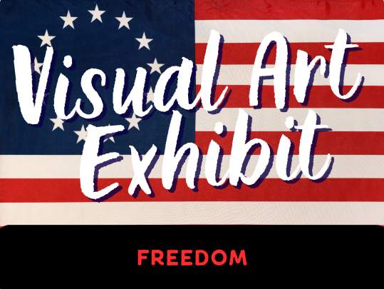 Art Exhibit: Freedom