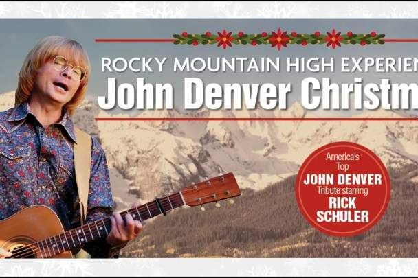 Rocky Mountain High Experience: A John Denver Christmas