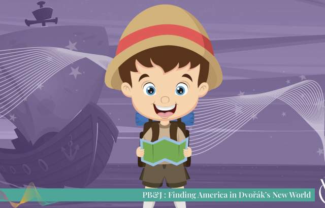 PBJ: Finding America in Dvořák’s New World