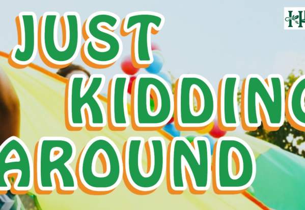 Just Kidding Around