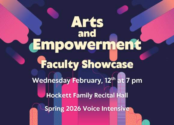 Arts and Empowerment Faculty Showcase