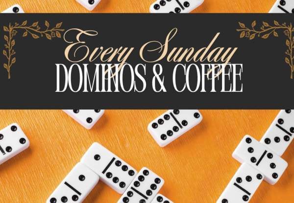 Dominoes & Coffee