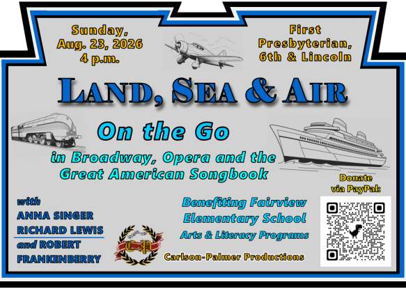 Land, Sea & Air: On the Go in Broadway, Opera & the Great American Songbook