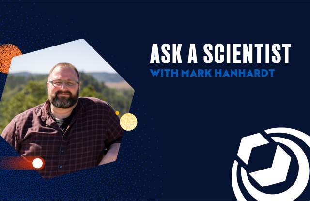 Ask a Scientist with Mark Hanhardt