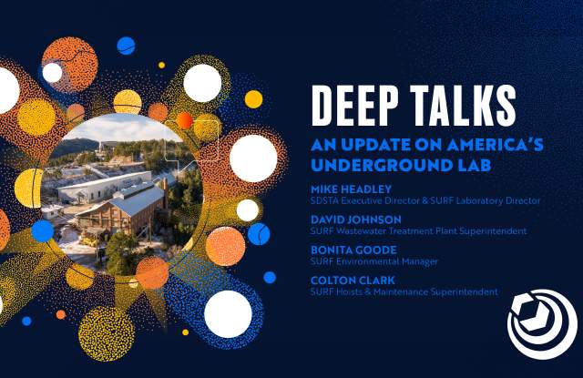 Deep Talks: An Update on America's Underground Lab