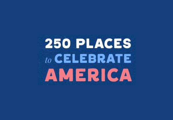 250 ways to Celebrate America 250