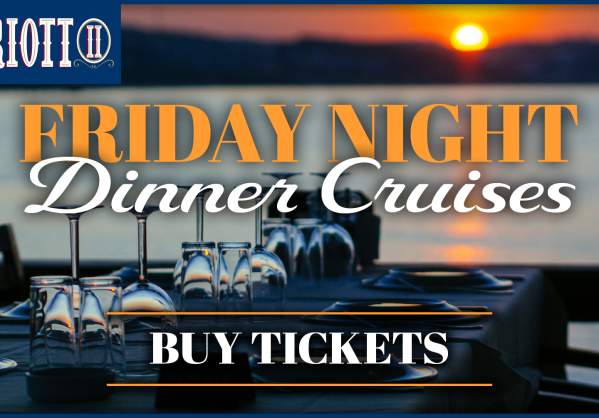 Friday Night Dinner Cruise
