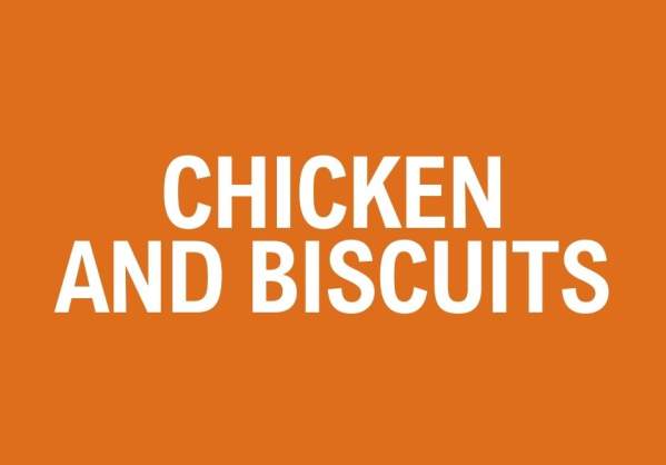 Chicken and Biscuits