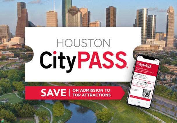 Houston CityPASS