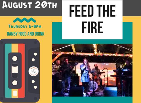 Feed The Fire @ Danby Food and Drink