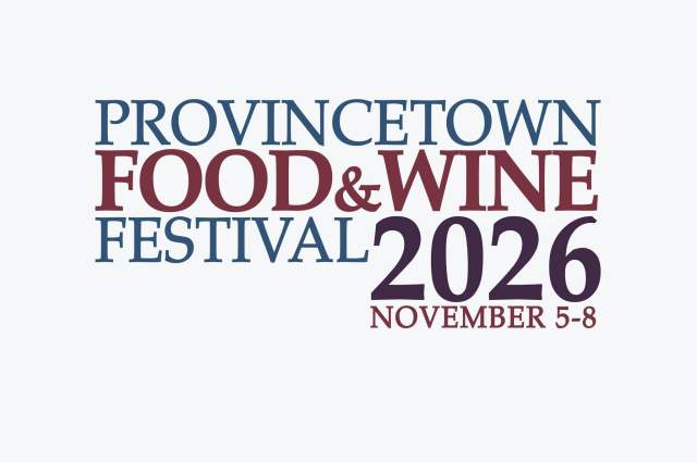 Provincetown Food and Wine Festival