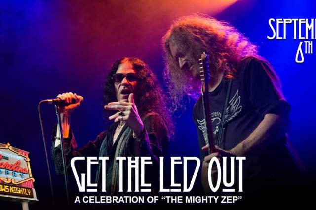 Get The Led Out:  A Celebration of ‘The Mighty Zep’