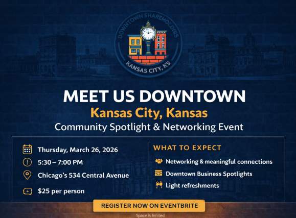 Meet Us Downtown KCK -Community Spotlight & Networking Event